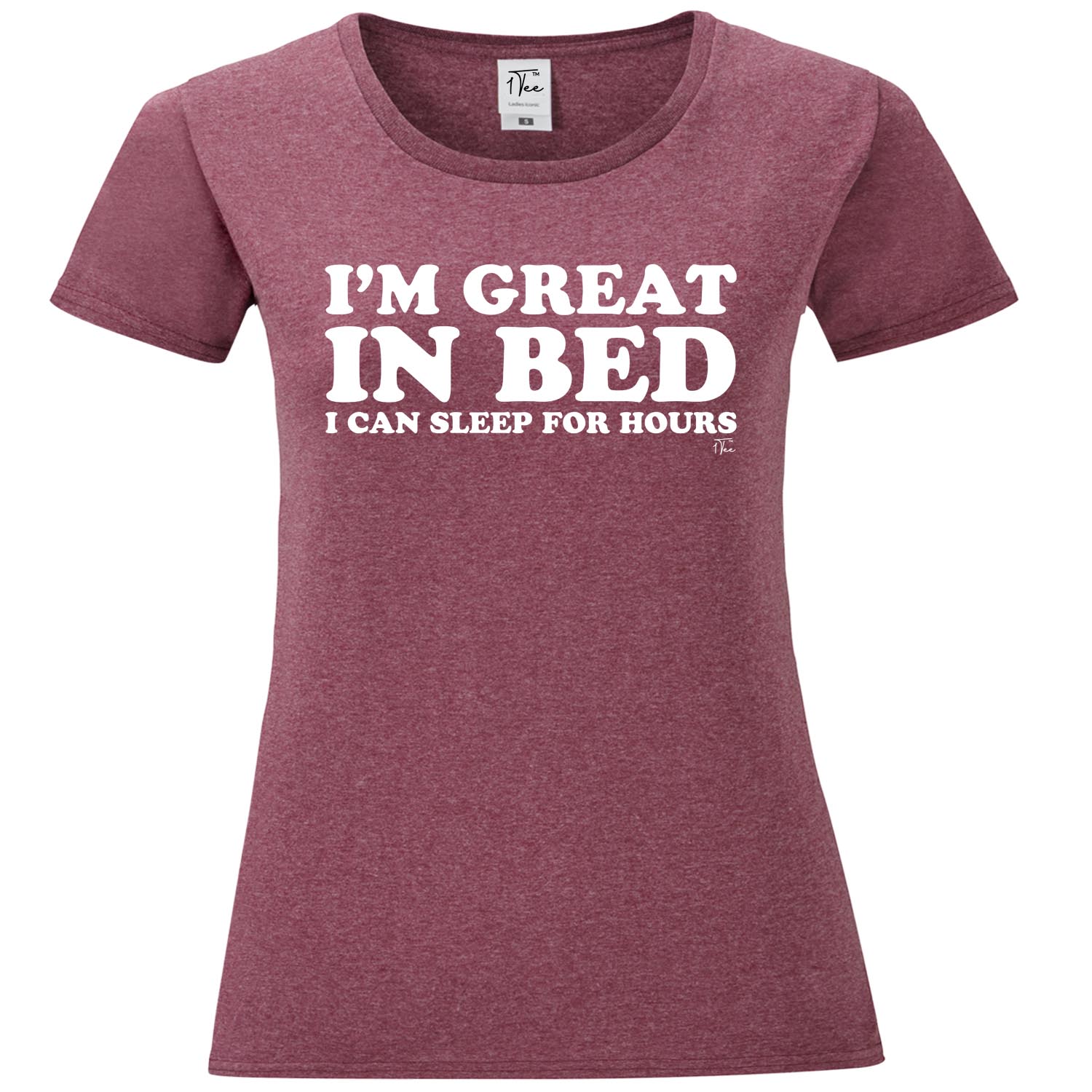 1Tee Womens I'm Great In Bed, I Can Sleep For Days T-Shirt | eBay