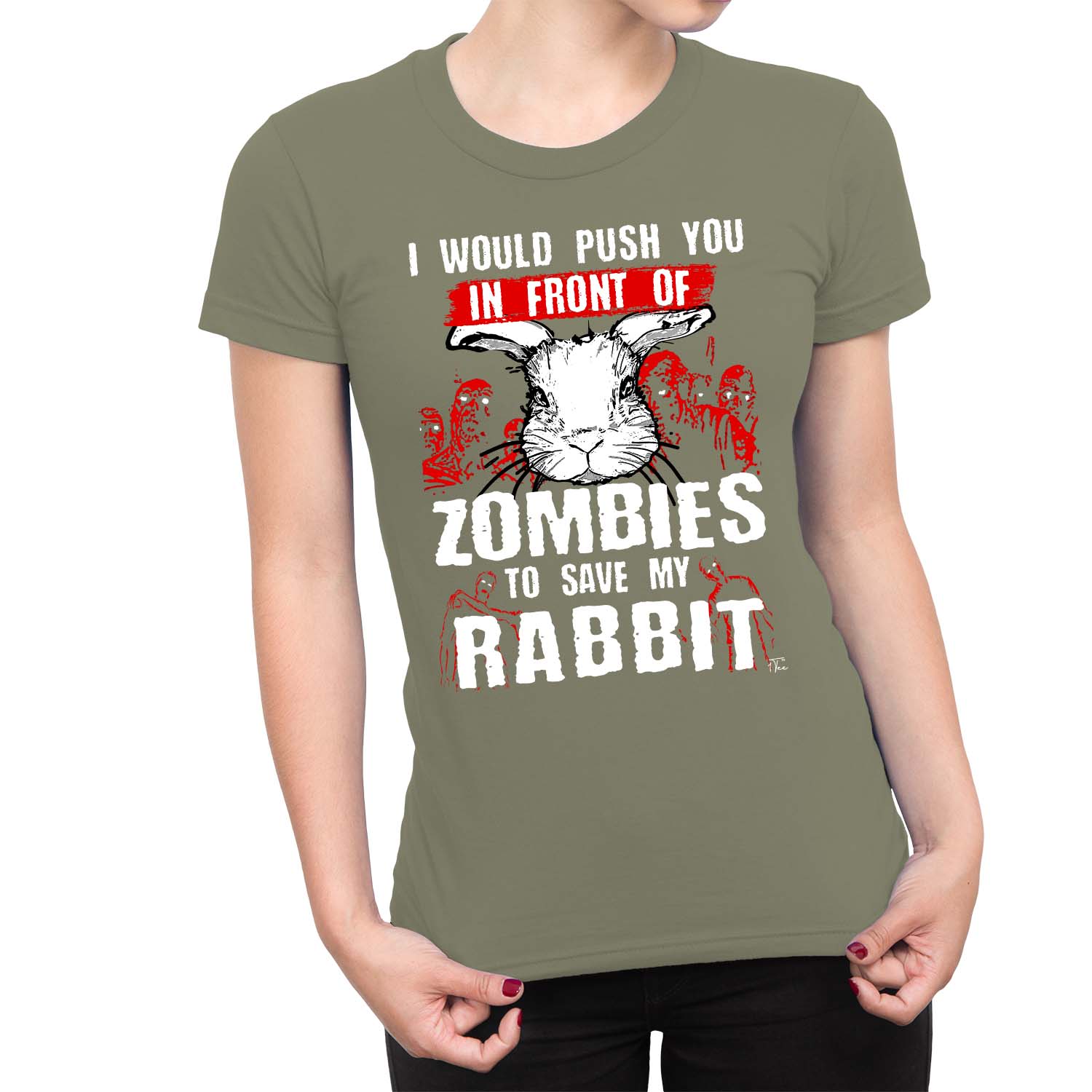 1Tee Damen-T-Shirt I Would Push You In Front Of Zombies To Save My Rabbit - Bild 16 von 20