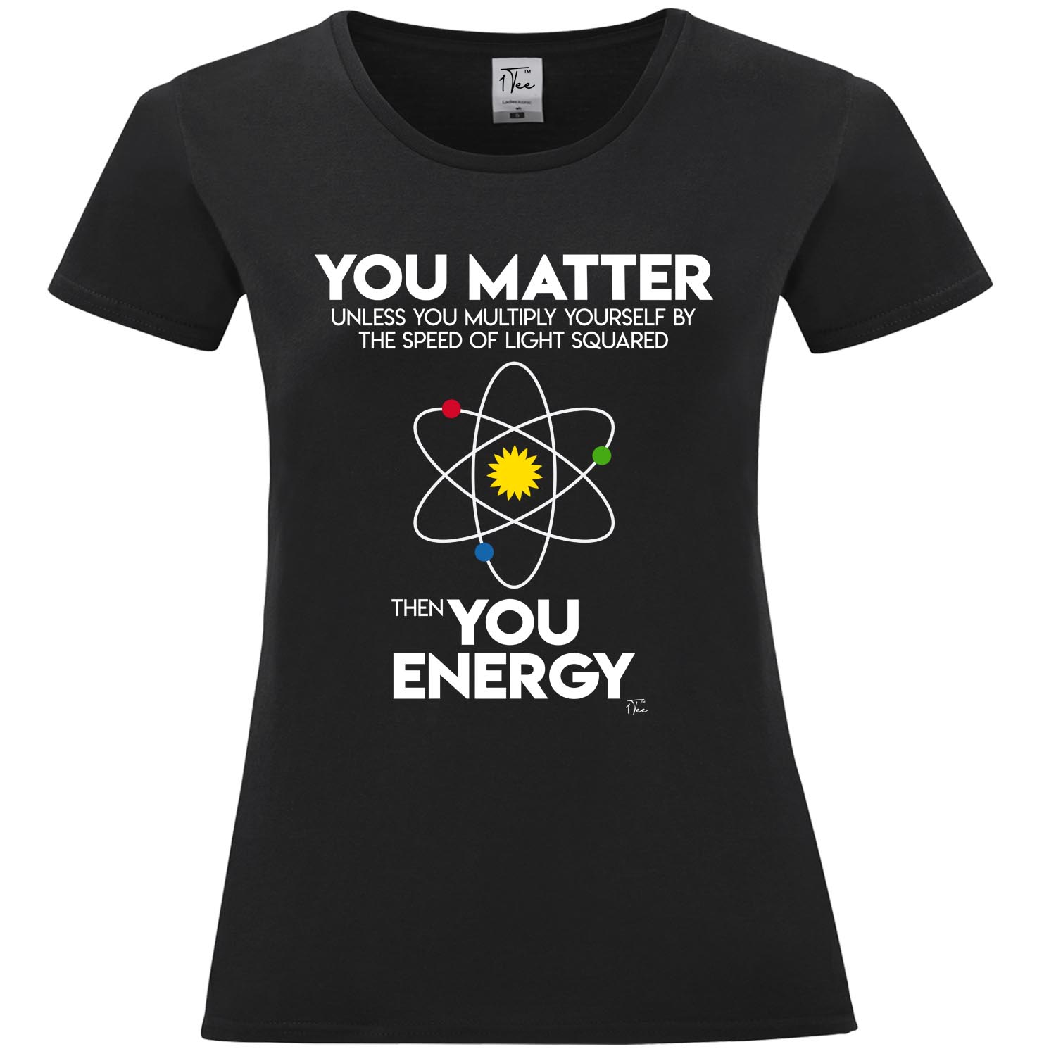 T-shirt femme 1Tee You Matter Science - Photo 7 sur 15
