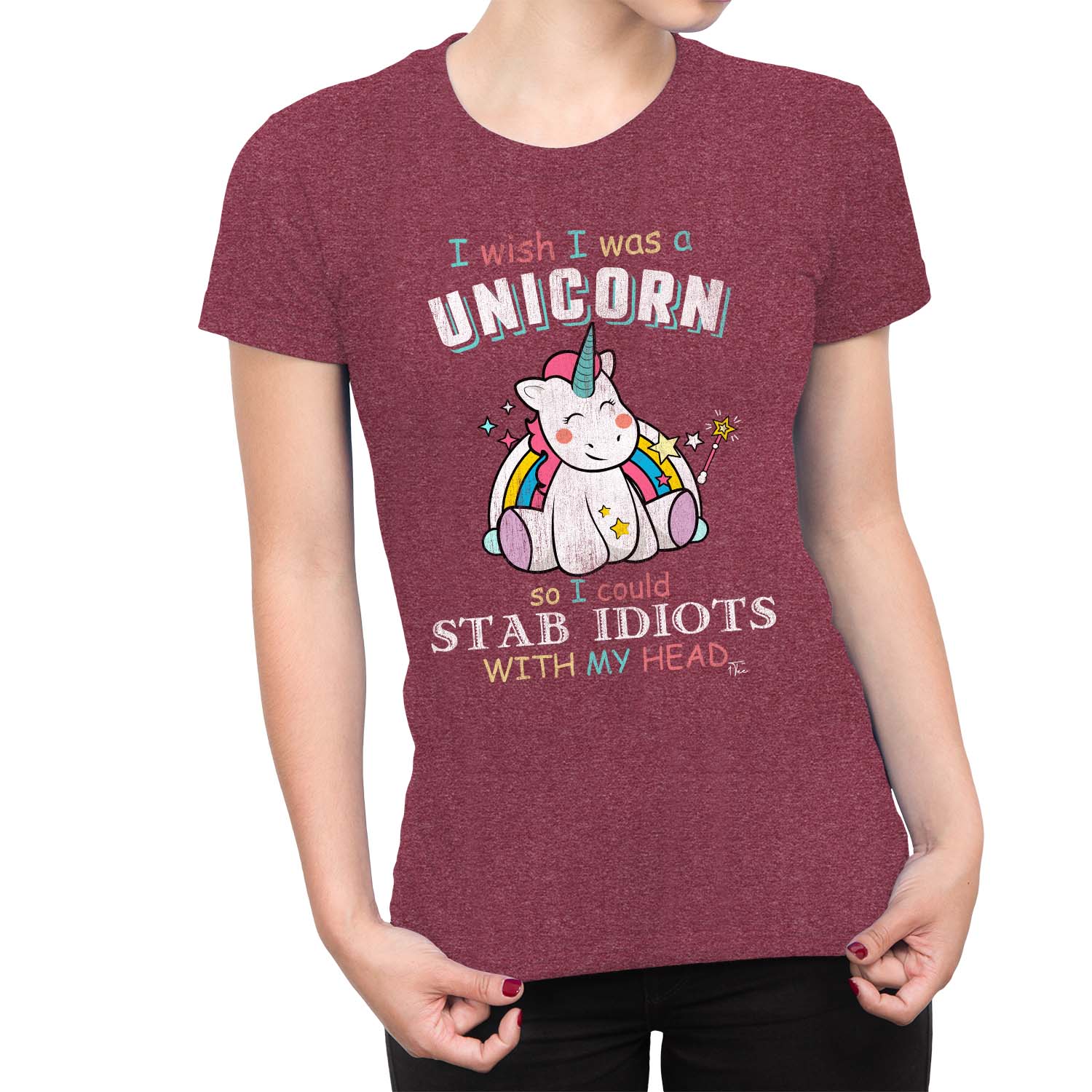 I Wish I Was A Unicorn So I Could Stab Idiots With My Head T-Shirt 