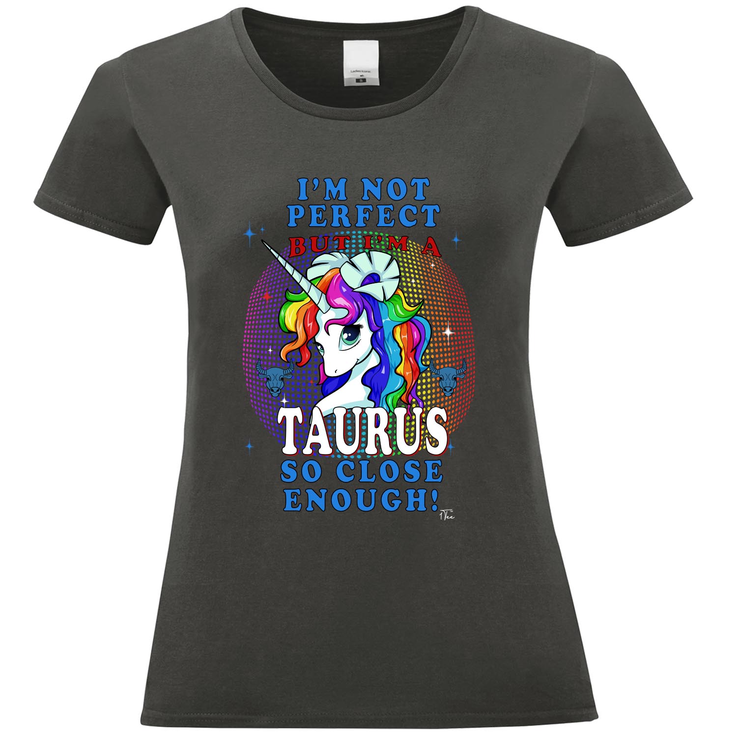 1Tee Damen T-Shirt I'm Not Perfect, But I'm Taurus, Einhorn Sternzeichen - Bild 7 von 15