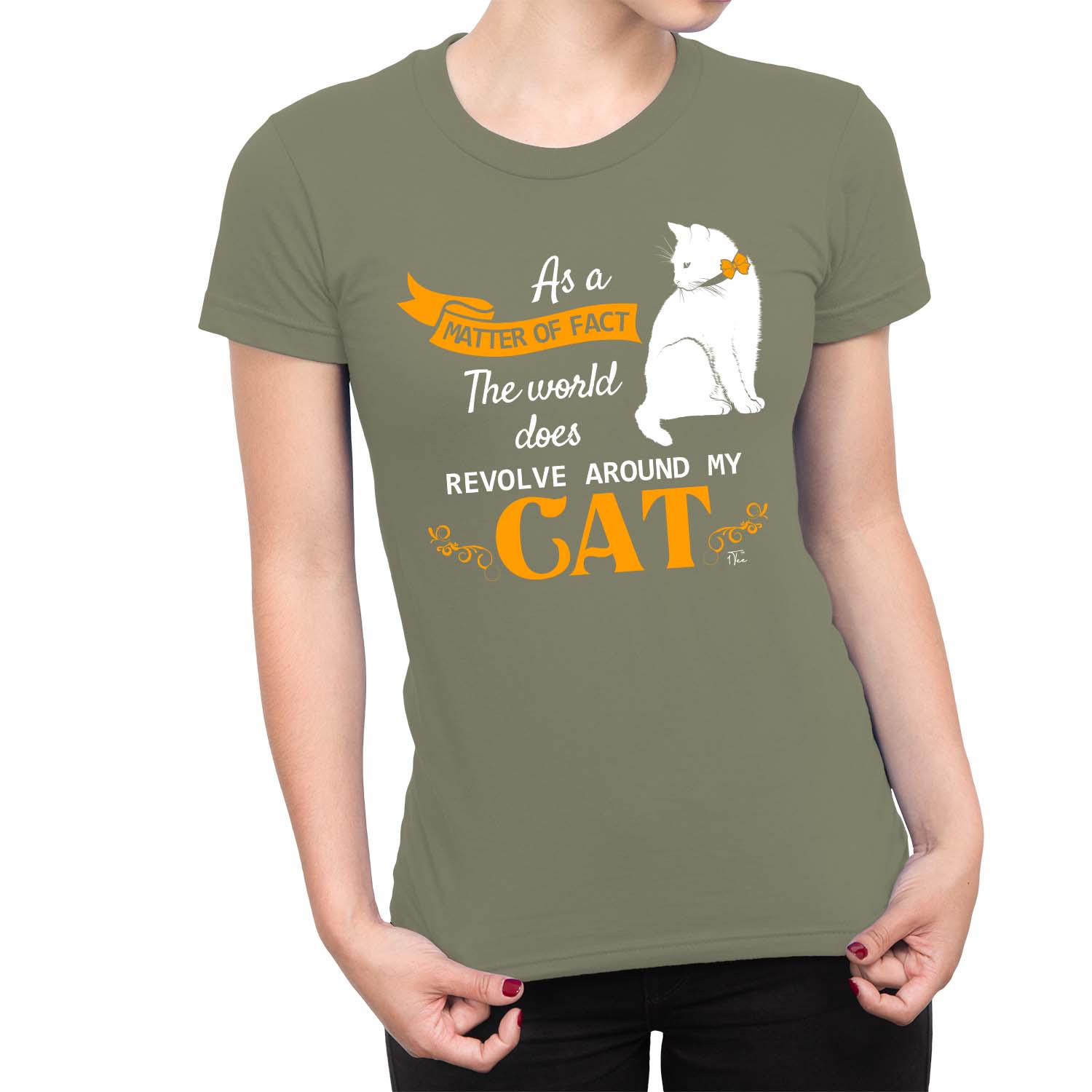 1Tee Damen T-Shirt As A Matter Of Fact The World Does Revolve Around My Cat - Bild 21 von 25