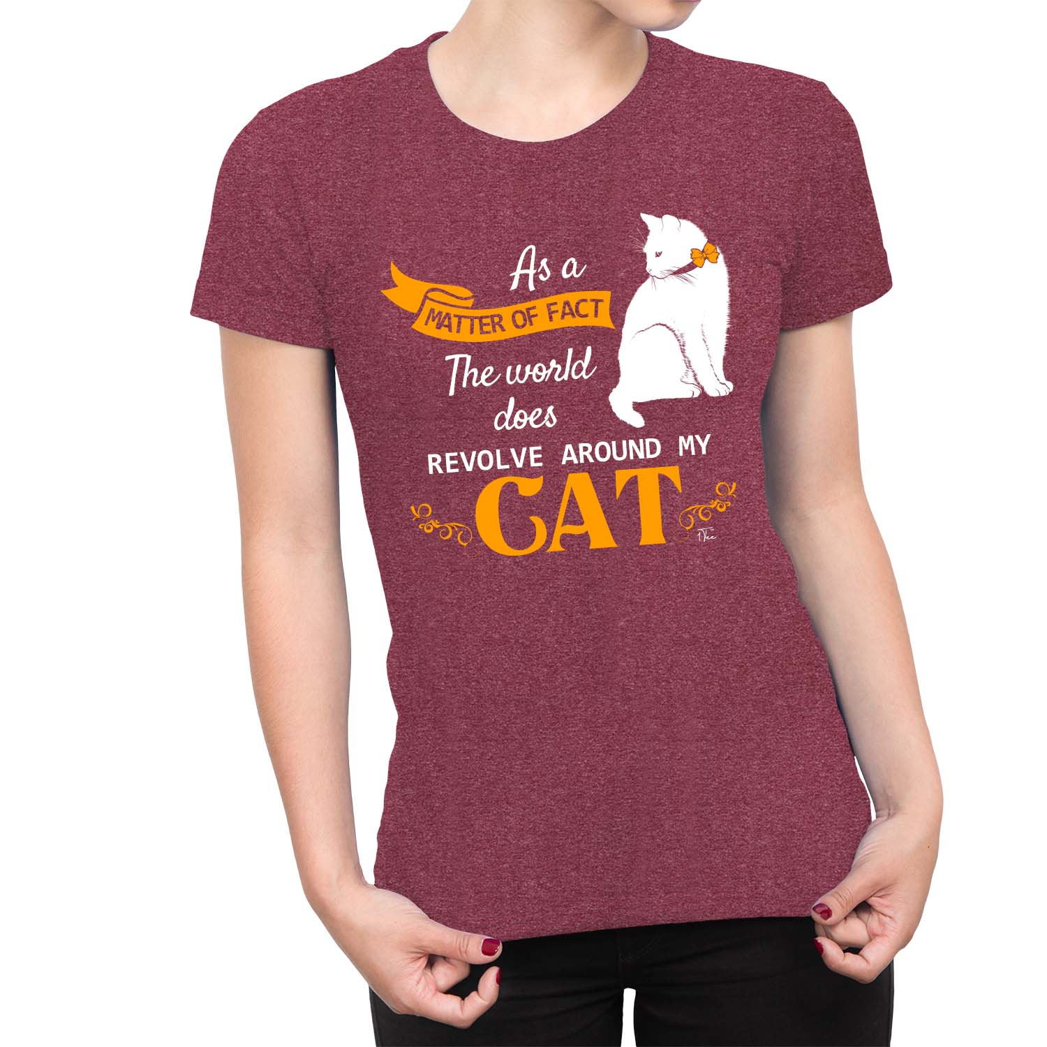 1Tee Damen T-Shirt As A Matter Of Fact The World Does Revolve Around My Cat - Bild 6 von 25