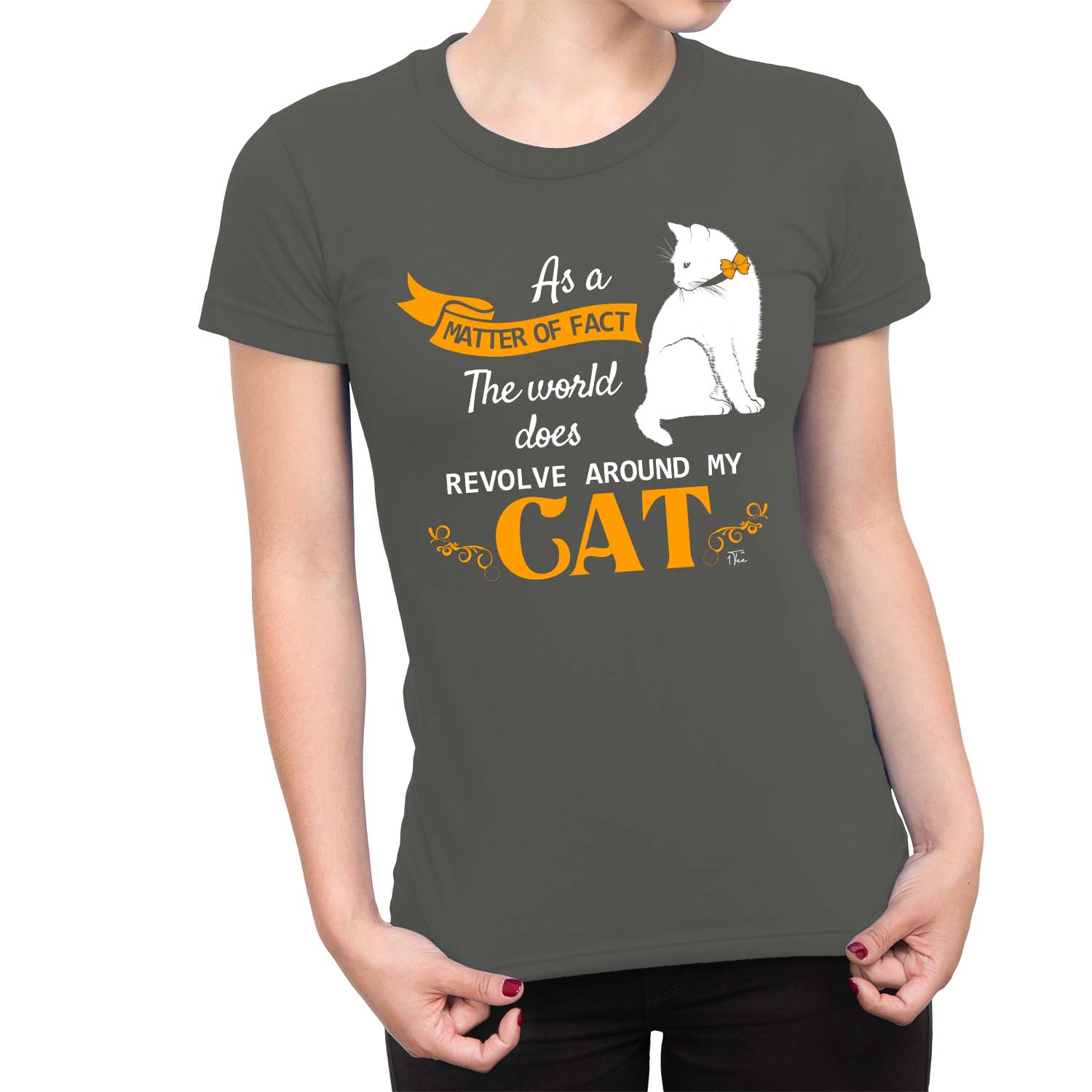 1Tee Damen T-Shirt As A Matter Of Fact The World Does Revolve Around My Cat - Bild 16 von 25